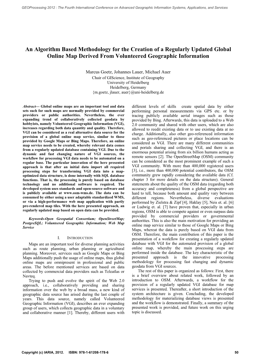 An Algorithm Based Methodology for the Creation of a Regularly Updated Global Online Map Derived from Volunteered Geographic Information