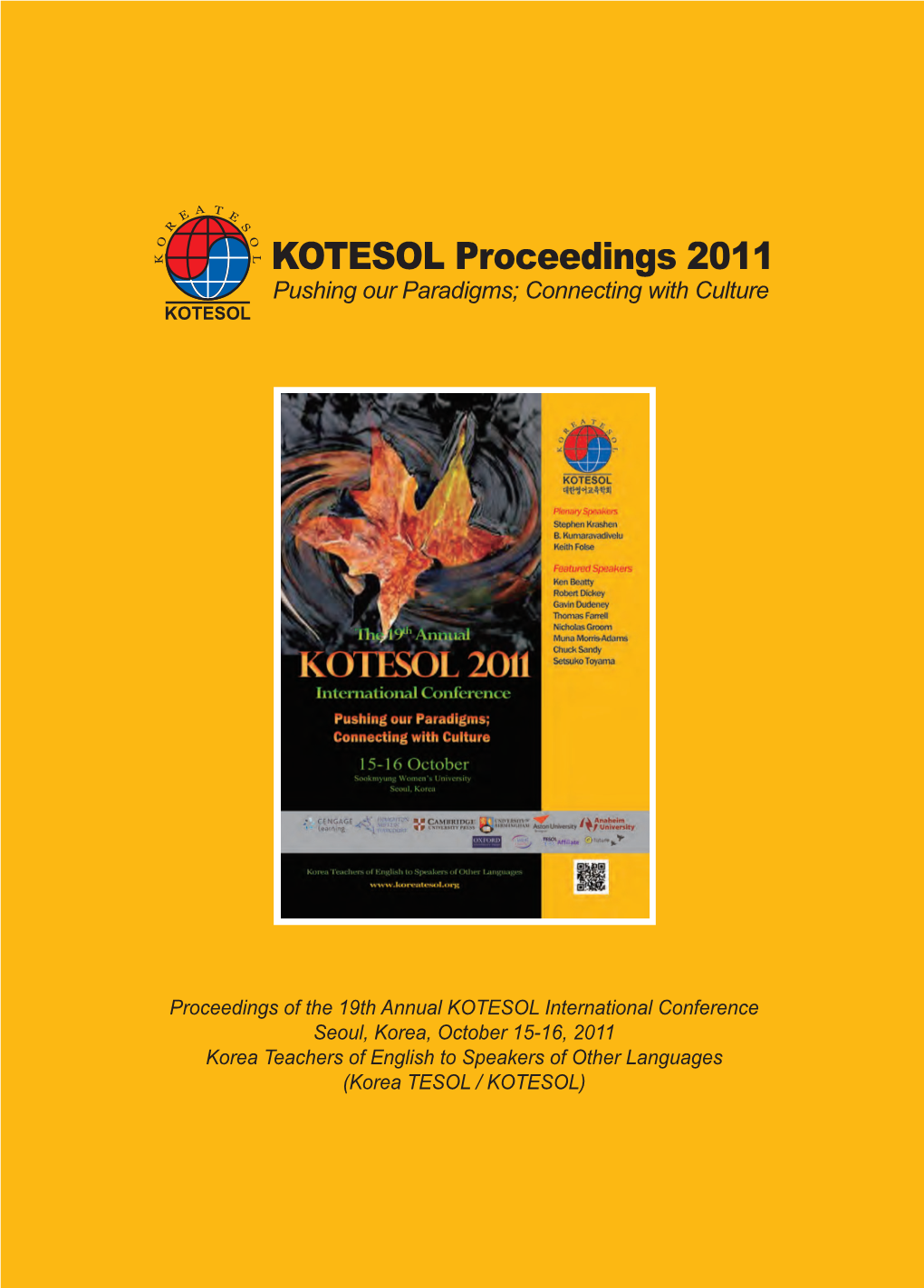 The 19Th Annual KOTESOL International Conference Seoul, Korea, October 15-16, 2011