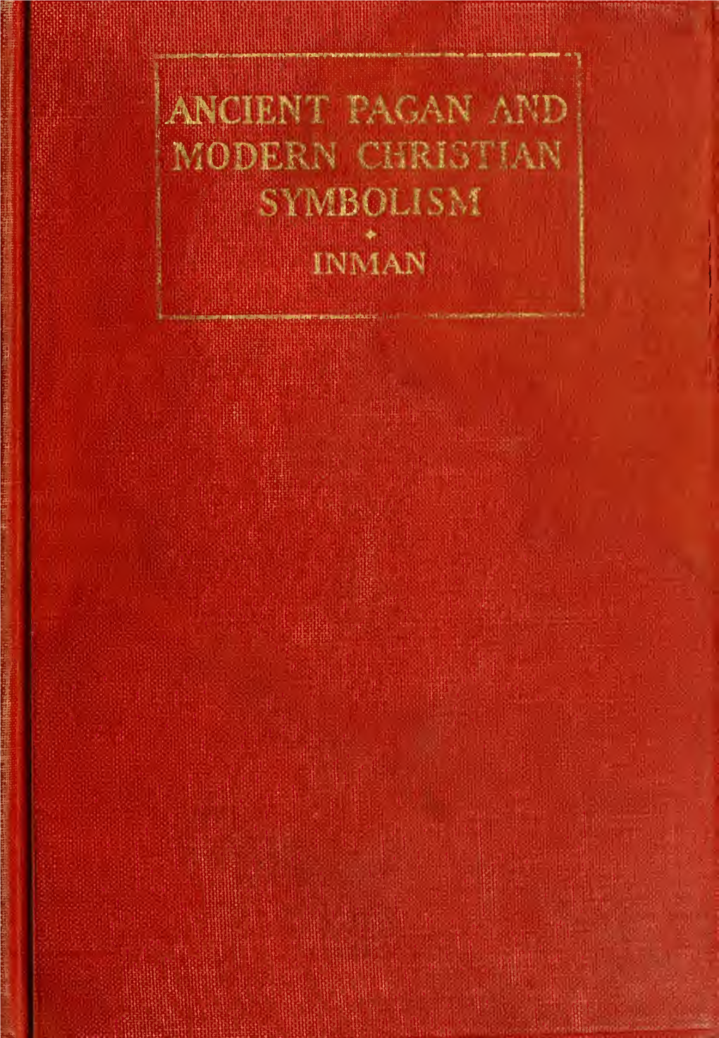 Ancient Pagan and Modern Christian Symbolism