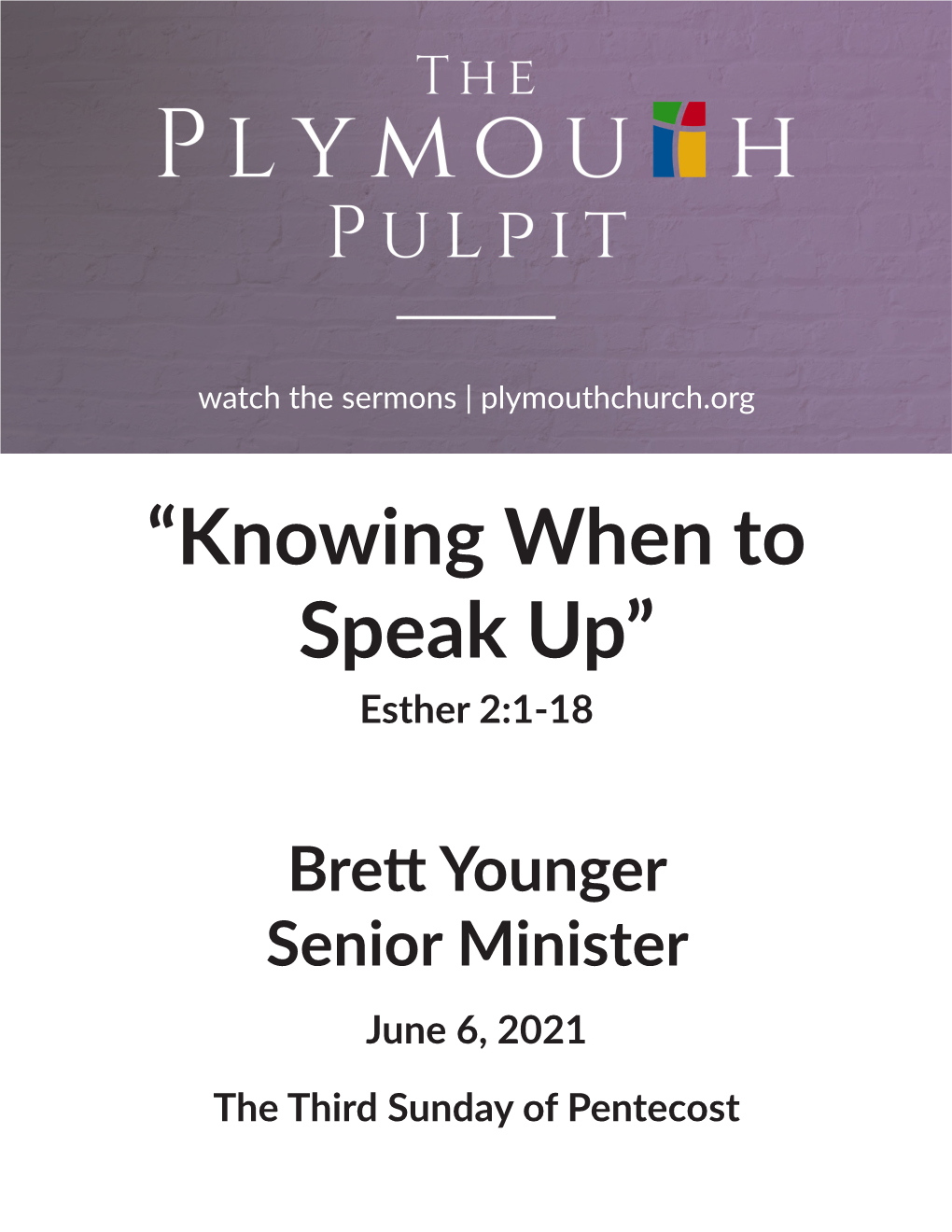 “Knowing When to Speak Up” Esther 2:1-18