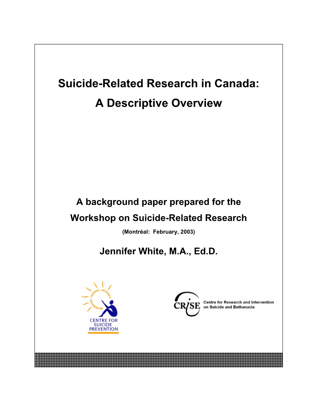 Suicide-Related Research in Canada: a Descriptive Overview