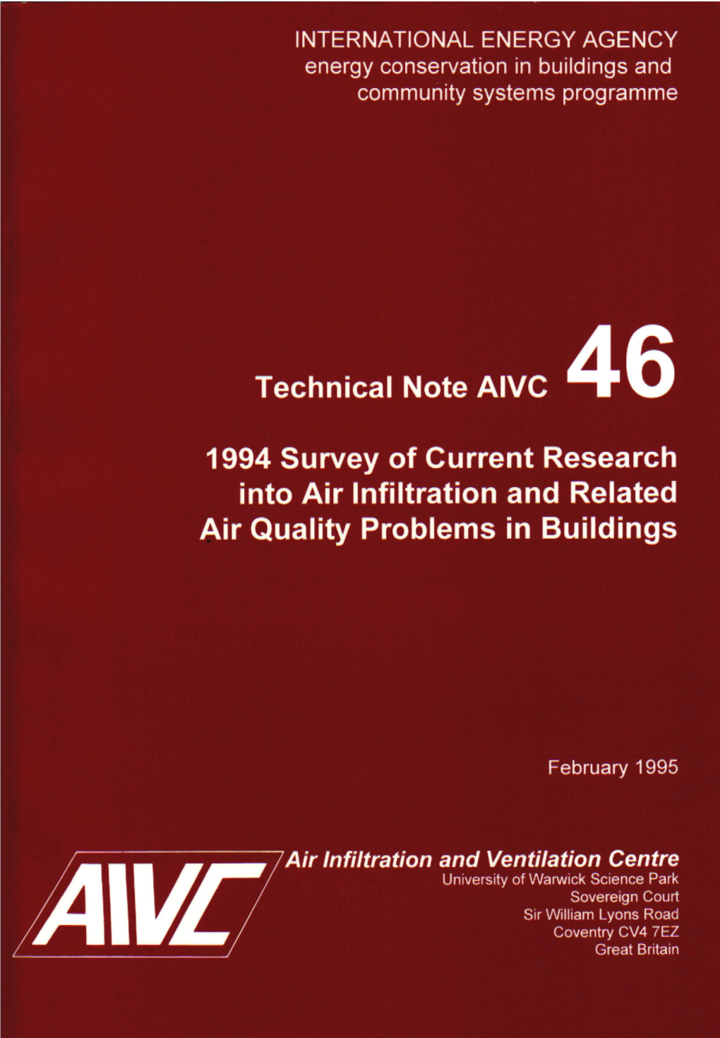 Survey of Current Research Into Air Infiltration and Related Air Quality Problems in Buildings