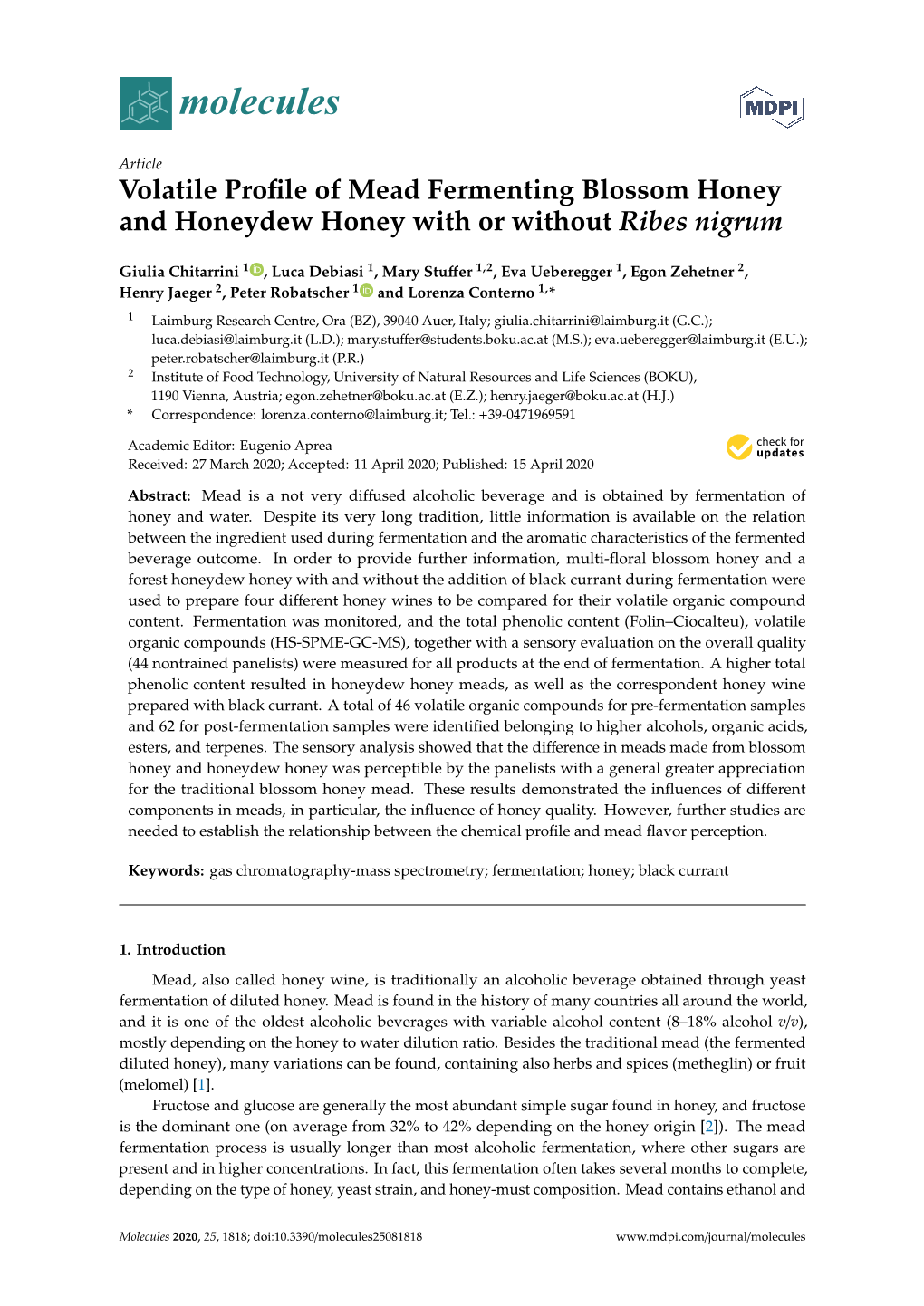 Volatile Profile of Mead Fermenting Blossom Honey and Honeydew