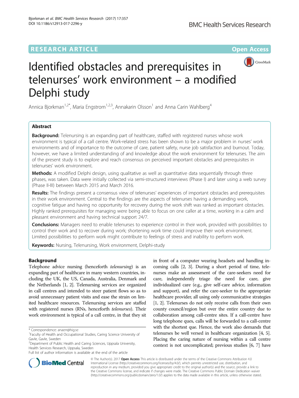 Identified Obstacles and Prerequisites in Telenurses' Work Environment