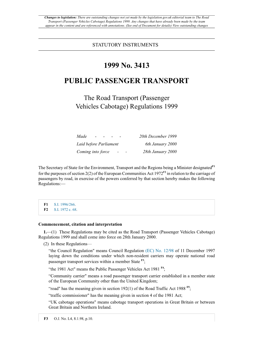 The Road Transport (Passenger Vehicles Cabotage) Regulations 1999