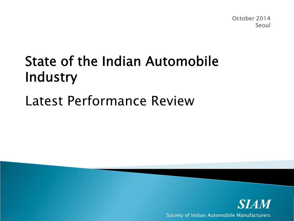 SIAM: State of the Indian Automobile Industry