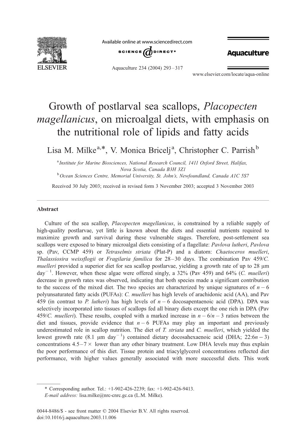 Growth of Postlarval Sea Scallops, Placopecten Magellanicus, on Microalgal Diets, with Emphasis on the Nutritional Role of Lipids and Fatty Acids