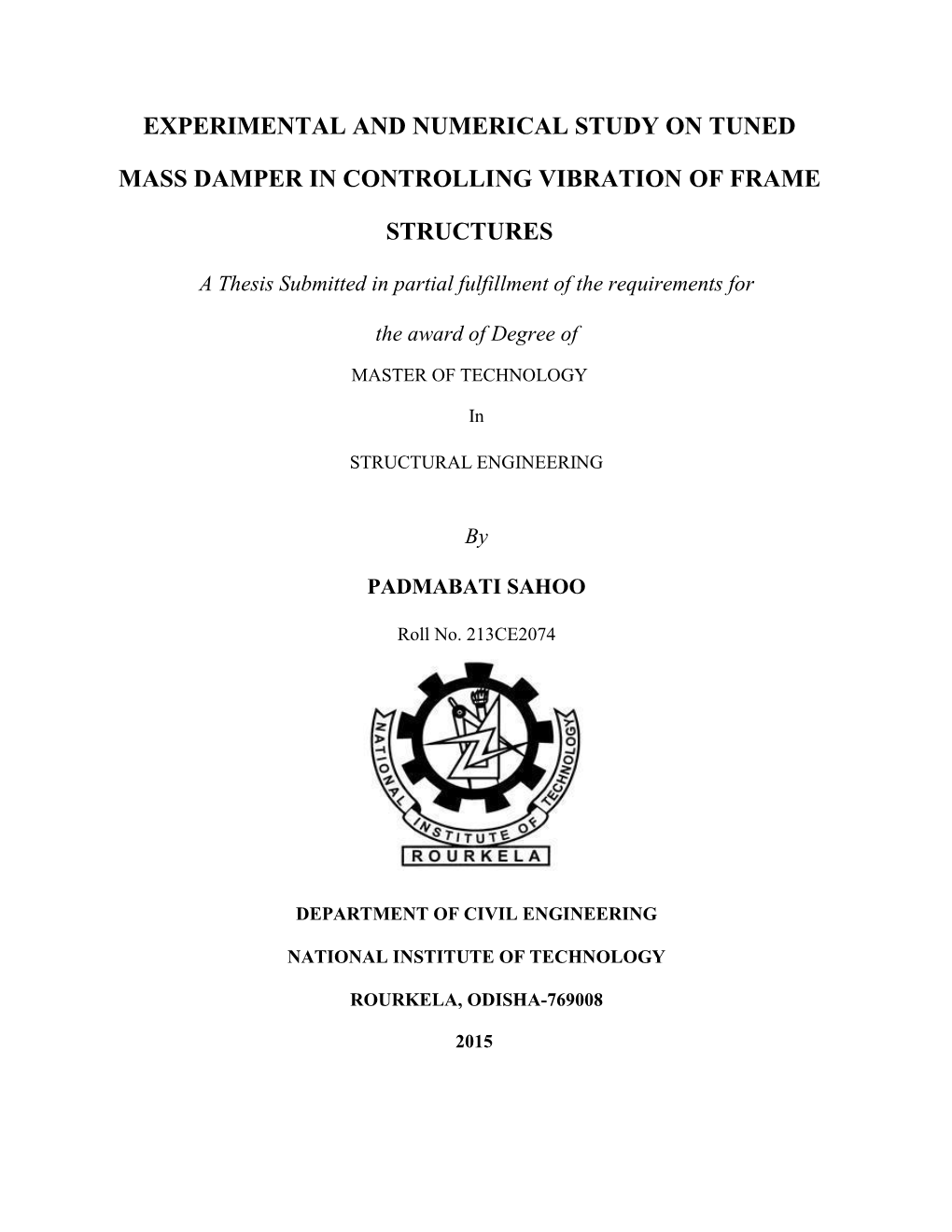 Experimental and Numerical Study on Tuned Mass Damper in Controlling Vibration of Frame