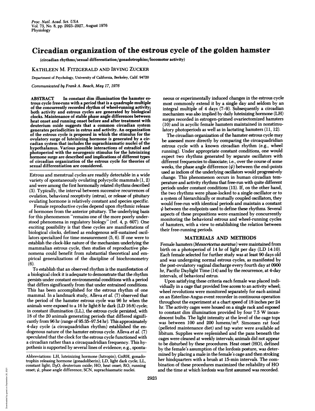 Circadian Organization of the Estrous Cycle of the Golden Hamster (Circadian Rhythms/Sexual Differentiation/Gonadotrophins/Locomotor Activity) KATHLEEN M