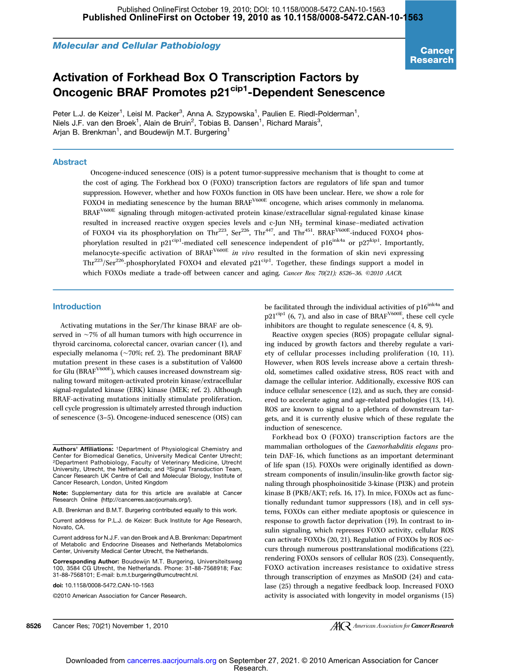 Activation of Forkhead Box O Transcription Factors by Oncogenic BRAF Promotes P21cip1-Dependent Senescence