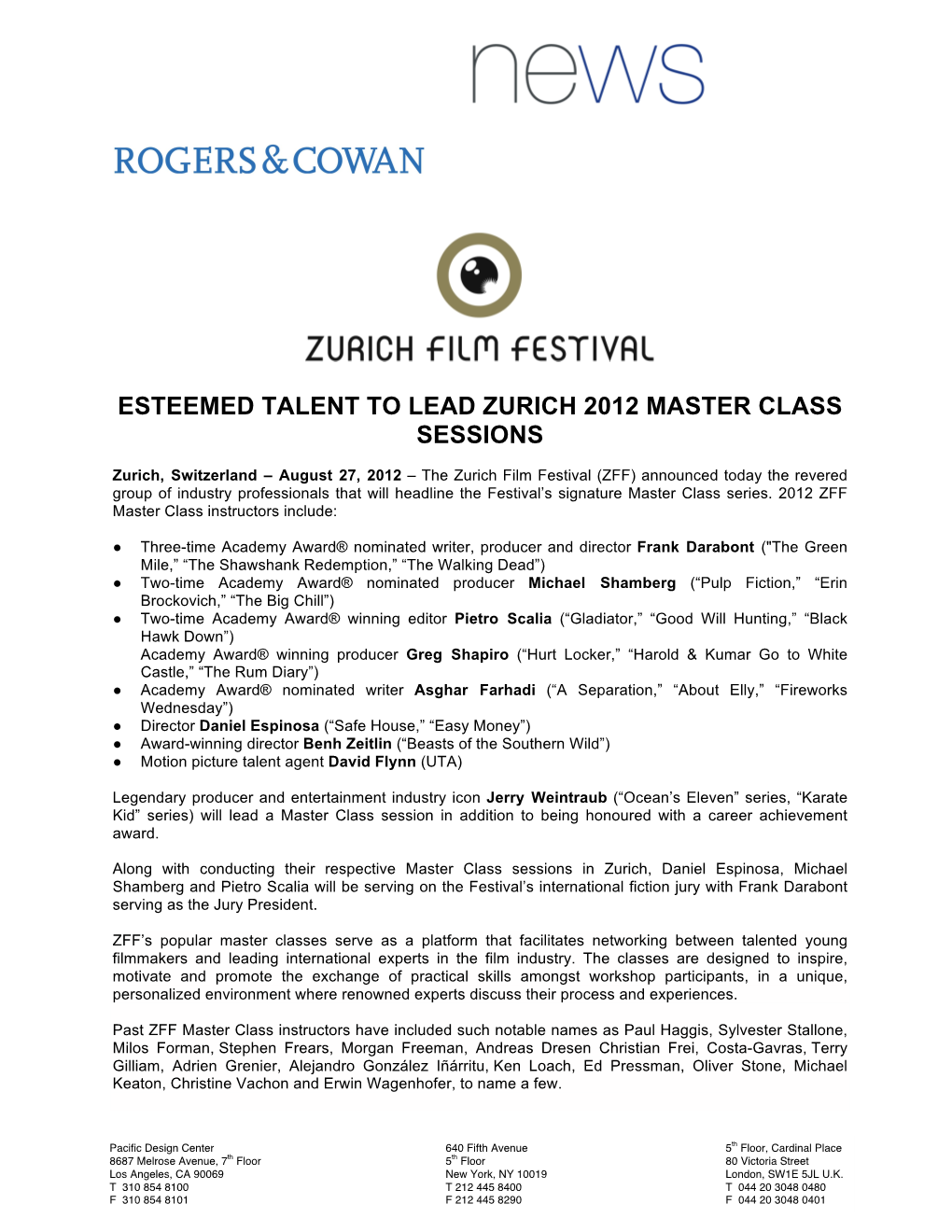 Esteemed Talent to Lead Zurich 2012 Master Class Sessions