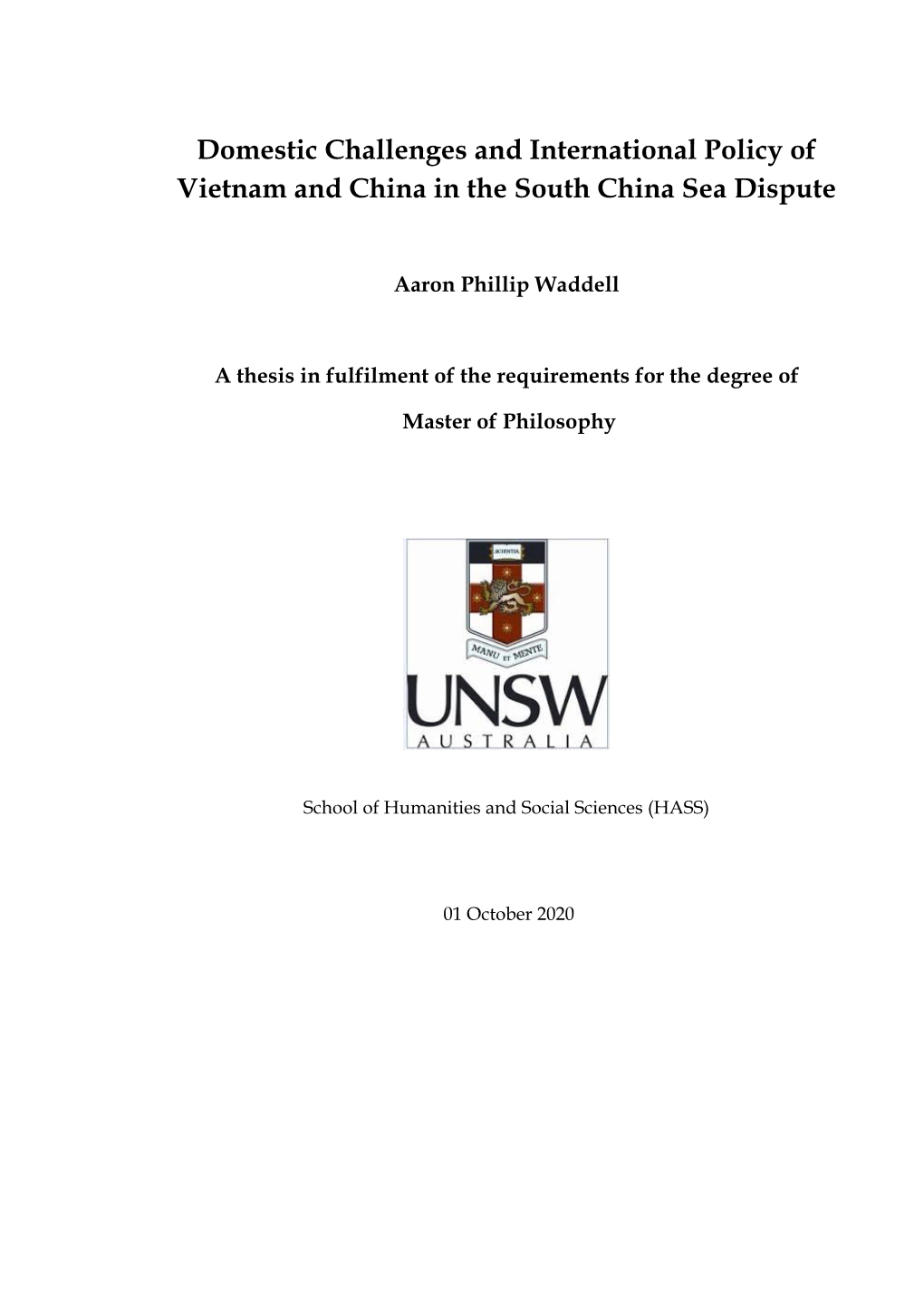 Domestic Challenges and International Policy of Vietnam and China in the South China Sea Dispute