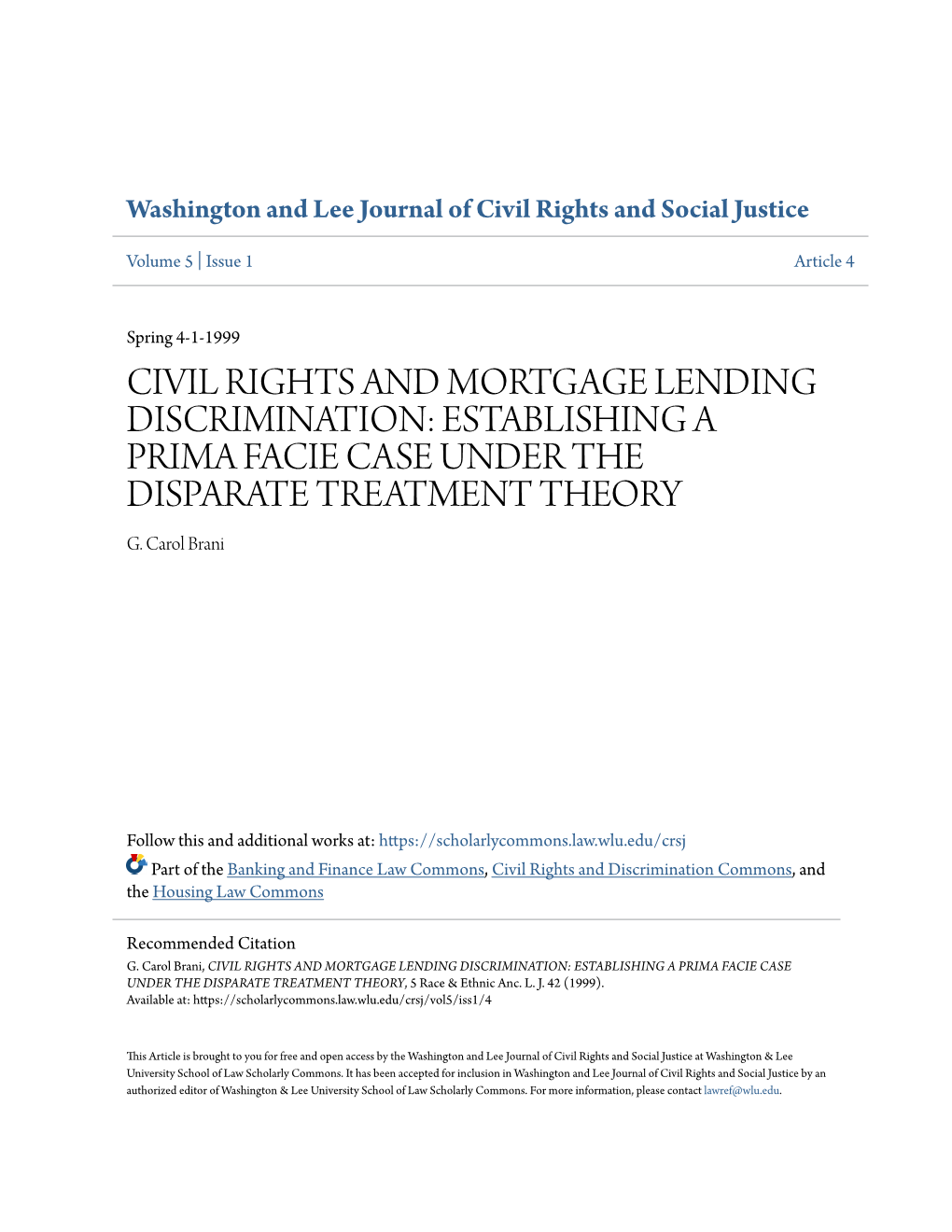 Civil Rights and Mortgage Lending Discrimination: Establishing a Prima Facie Case Under the Disparate Treatment Theory G