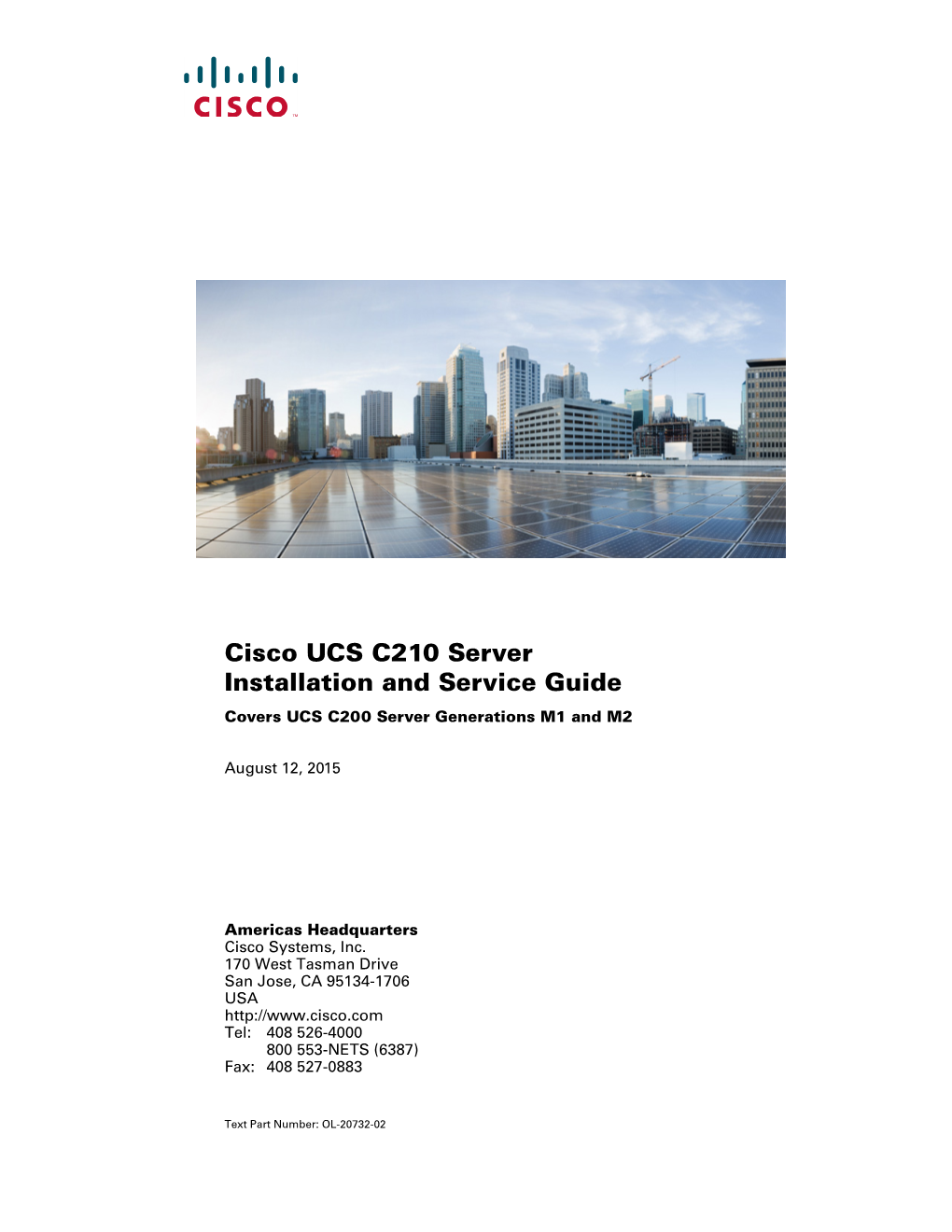 Cisco UCS C210 Server Installation and Service Guide Covers UCS C200 Server Generations M1 and M2