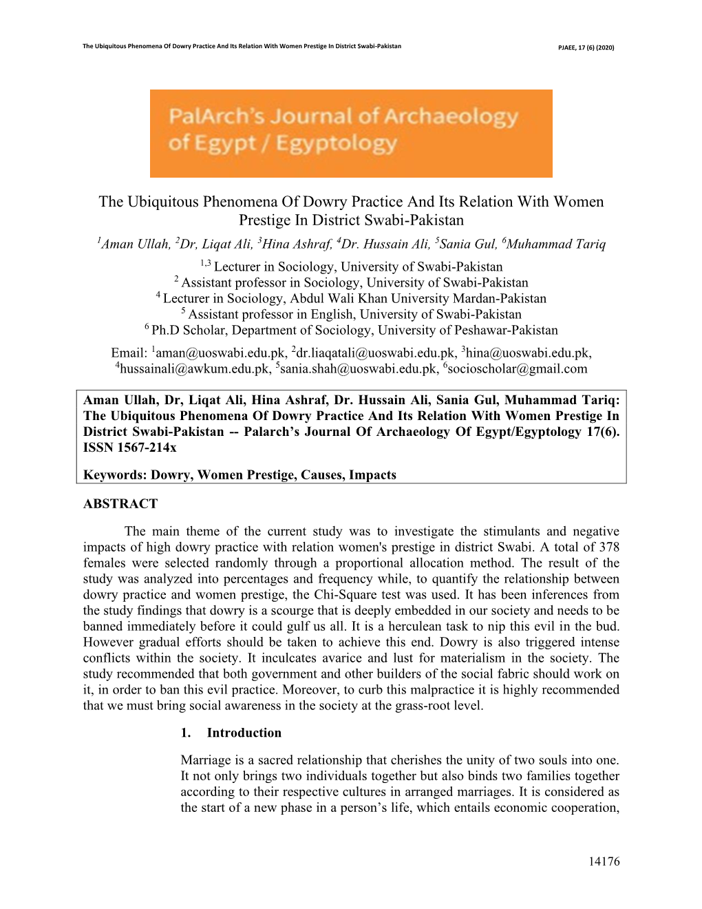 The Ubiquitous Phenomena of Dowry Practice and Its Relation with Women Prestige in District Swabi-Pakistan PJAEE, 17 (6) (2020)