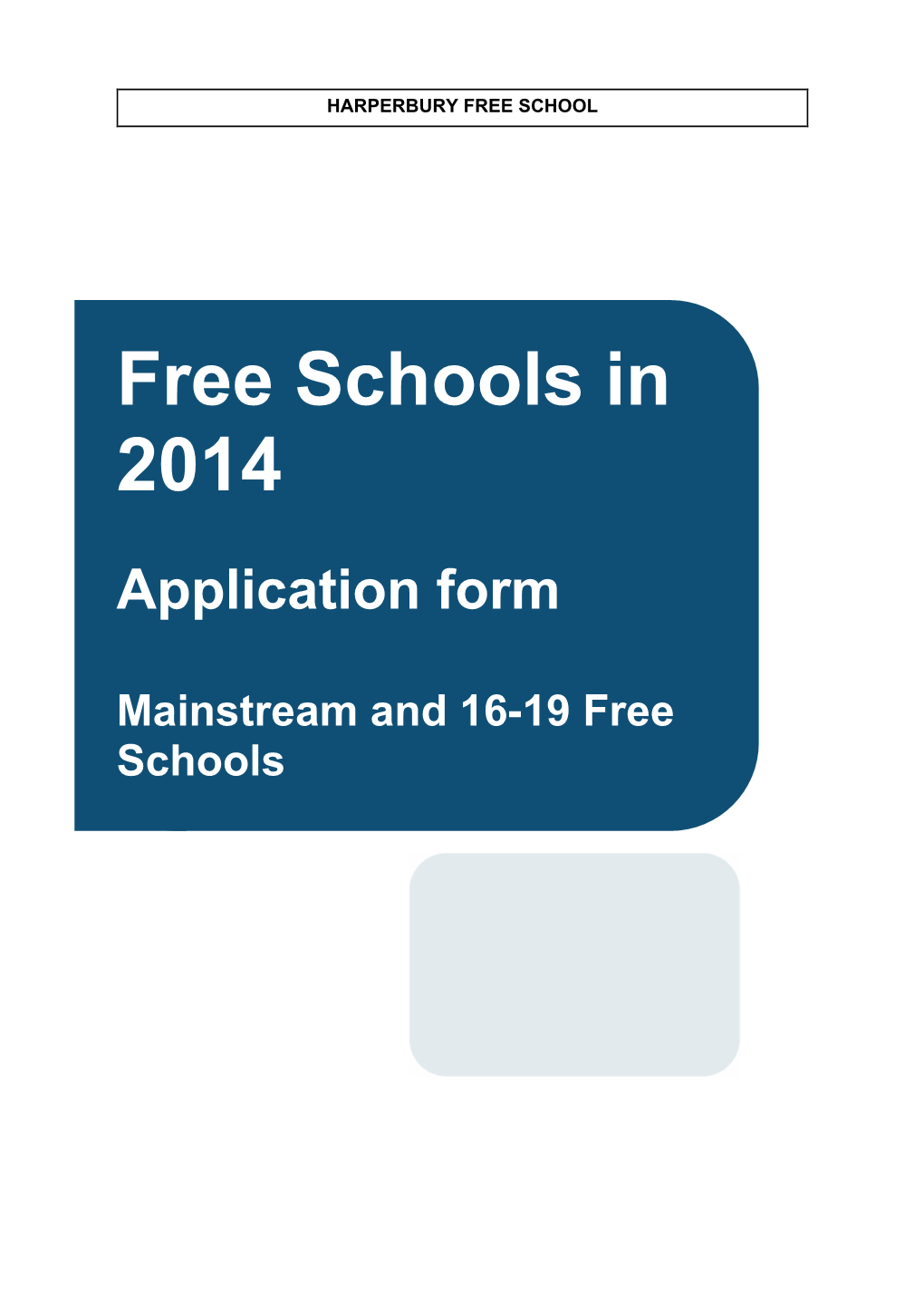 Free Schools in 2014