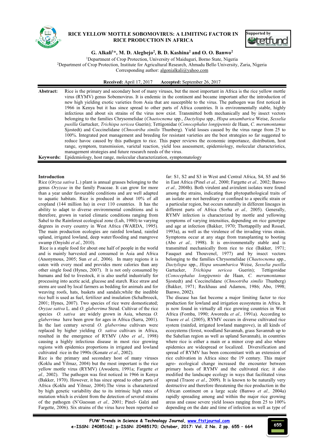 RICE YELLOW MOTTLE SOBOMOVIRUS: a LIMITING FACTOR in Supported by RICE PRODUCTION in AFRICA