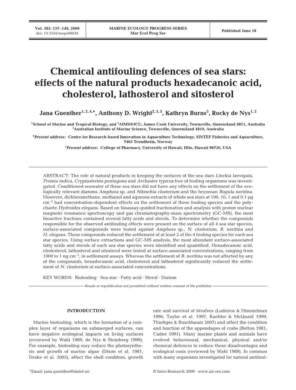 Chemical Antifouling Defences of Sea Stars: Effects of the Natural Products Hexadecanoic Acid, Cholesterol, Lathosterol and Sitosterol