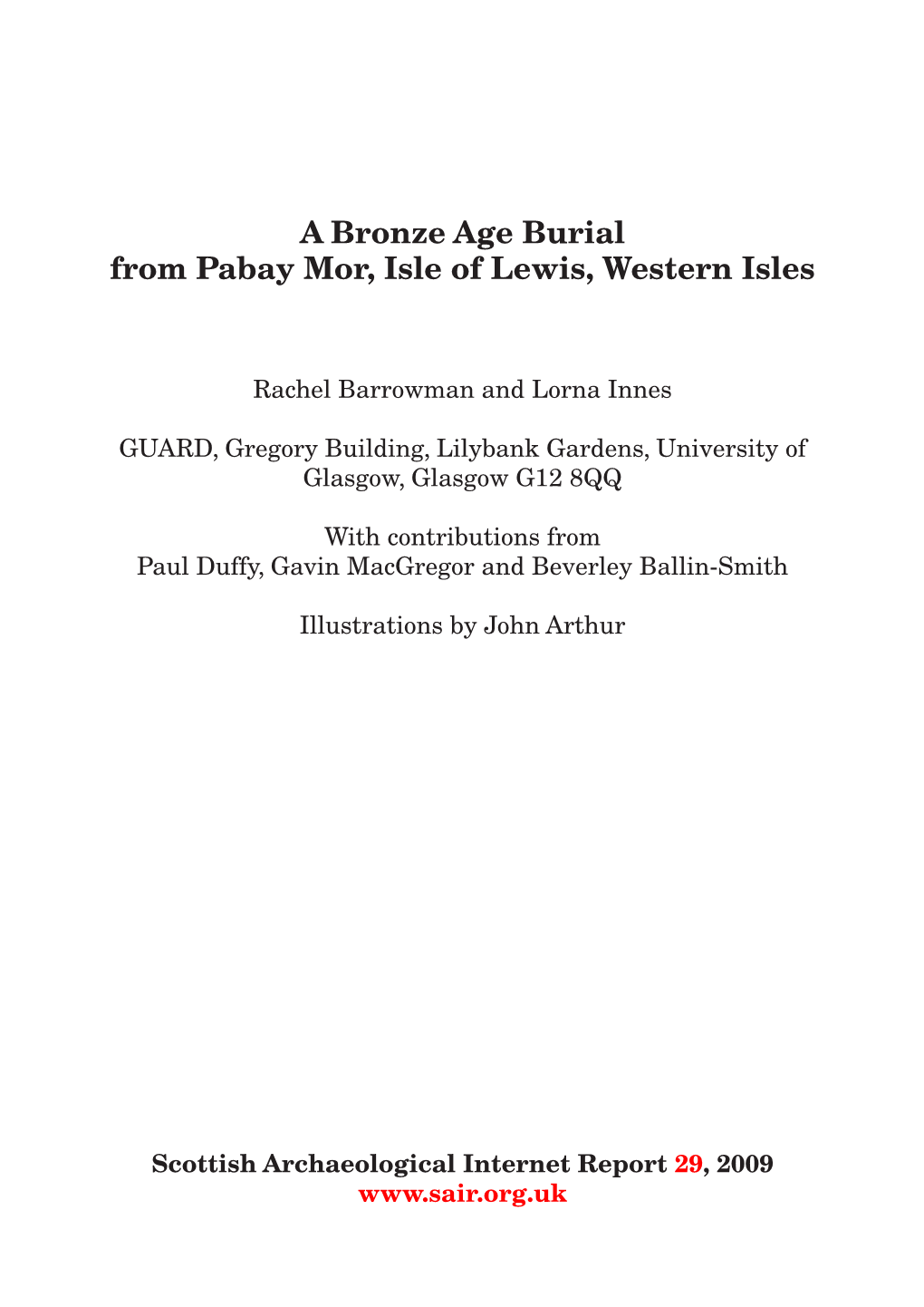 A Bronze Age Burial from Pabay Mor, Isle of Lewis, Western Isles