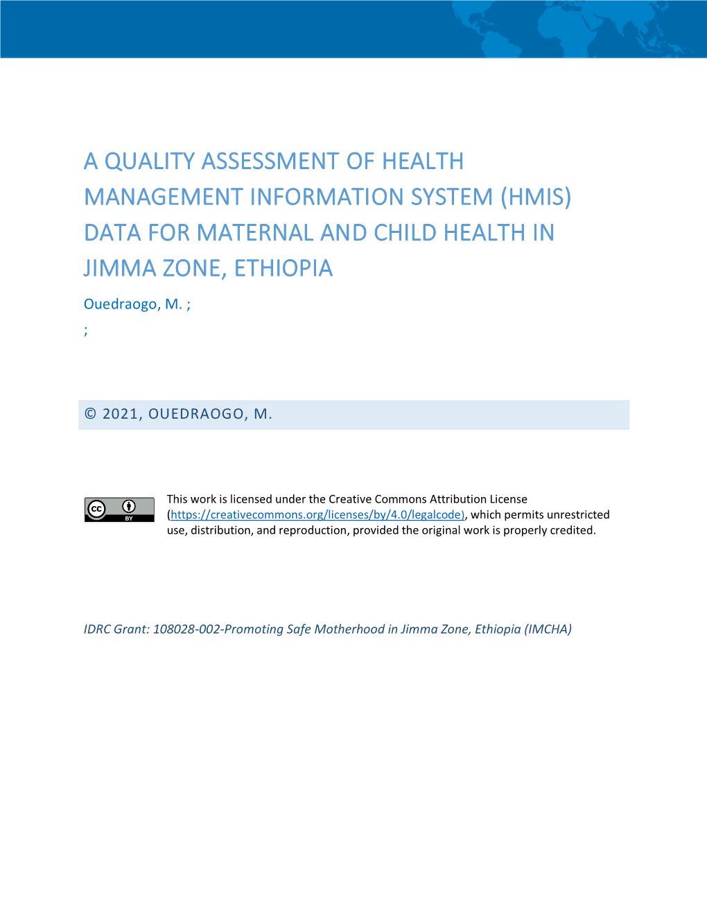 DATA for MATERNAL and CHILD HEALTH in JIMMA ZONE, ETHIOPIA Ouedraogo, M