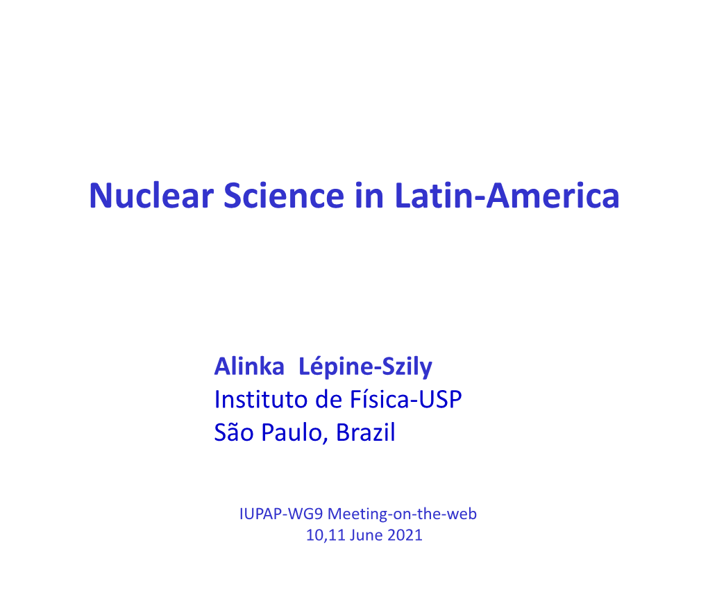 Nuclear Science in Latin-America