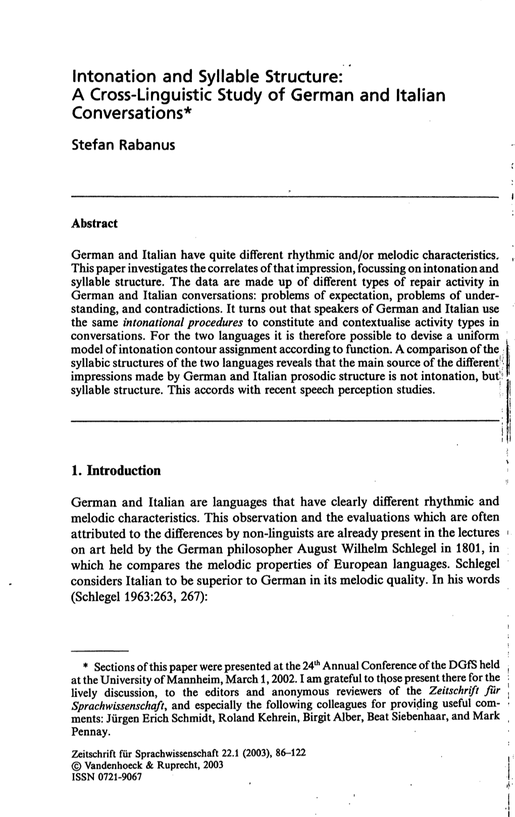 Intonation and Syllable Structure: a Cross-Linguistic Study of German and Italian Conversations* Stefan Rabanus