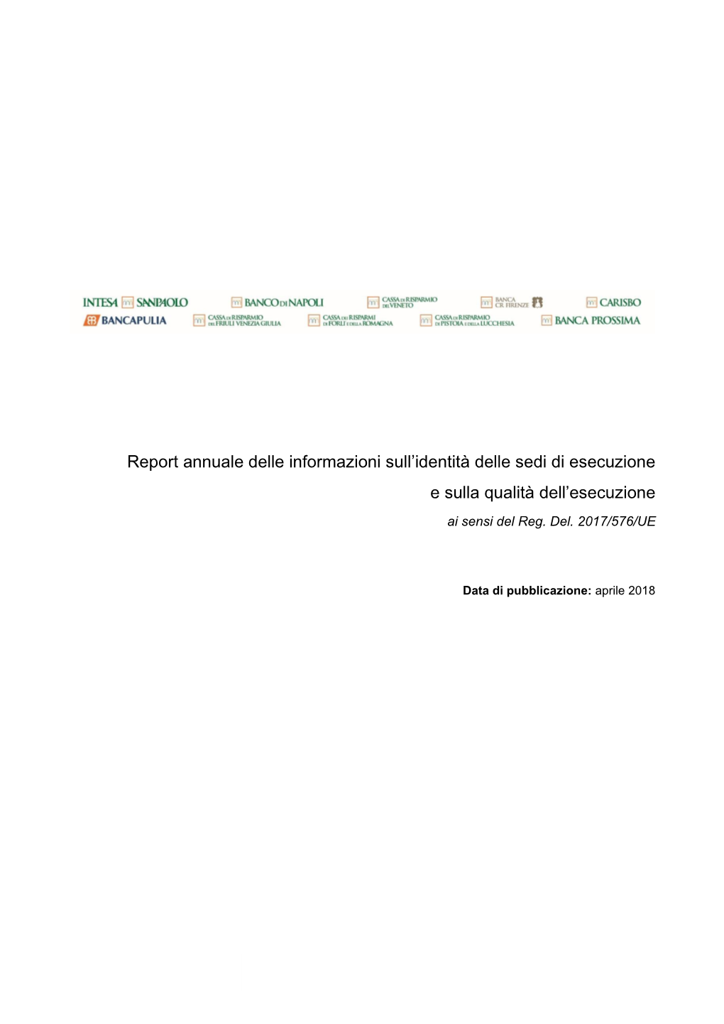 Report Annuale Delle Informazioni Sull'identità Delle Sedi Di Esecuzione E