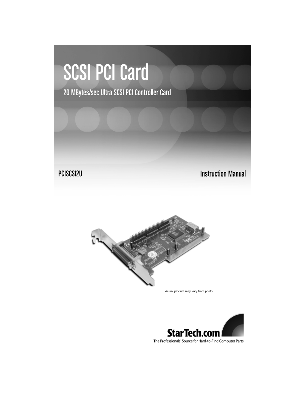 SCSI PCI Card 20 Mbytes/Sec Ultra SCSI PCI Controller Card