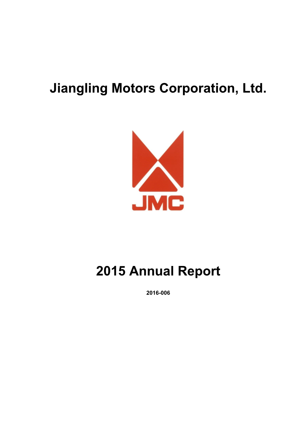 Jiangling Motors Corporation, Ltd. 2015 Annual Report
