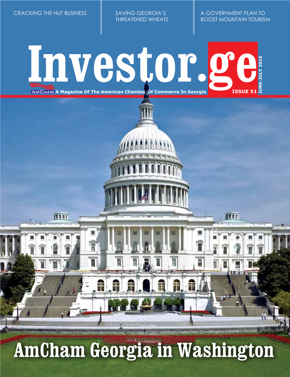Amcham Georgia in Washington June-July/2016 • Investor.Ge | 3 Investor.Ge Content 6 Investment News