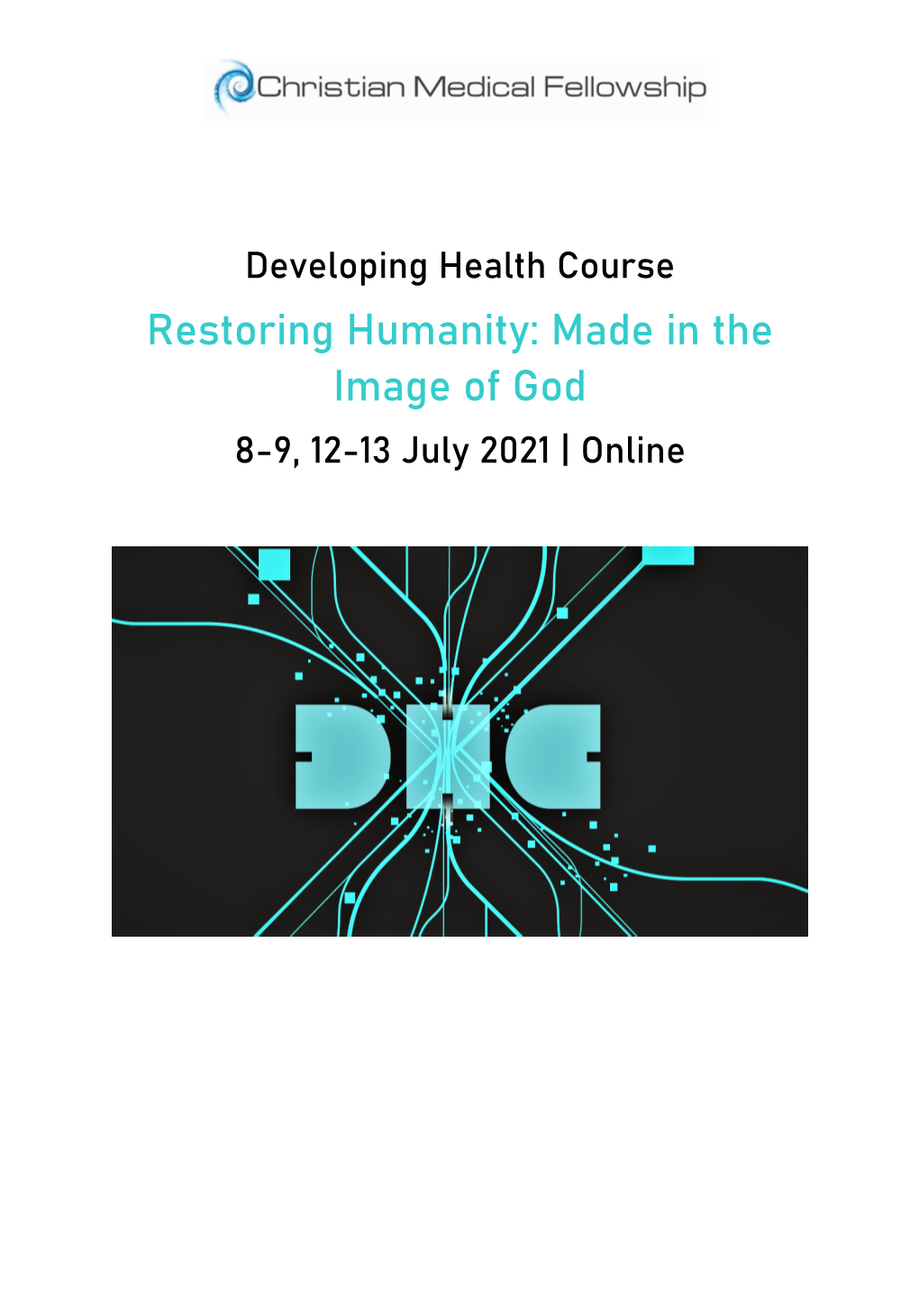 Made in the Image of God 8-9, 12-13 July 2021 | Online