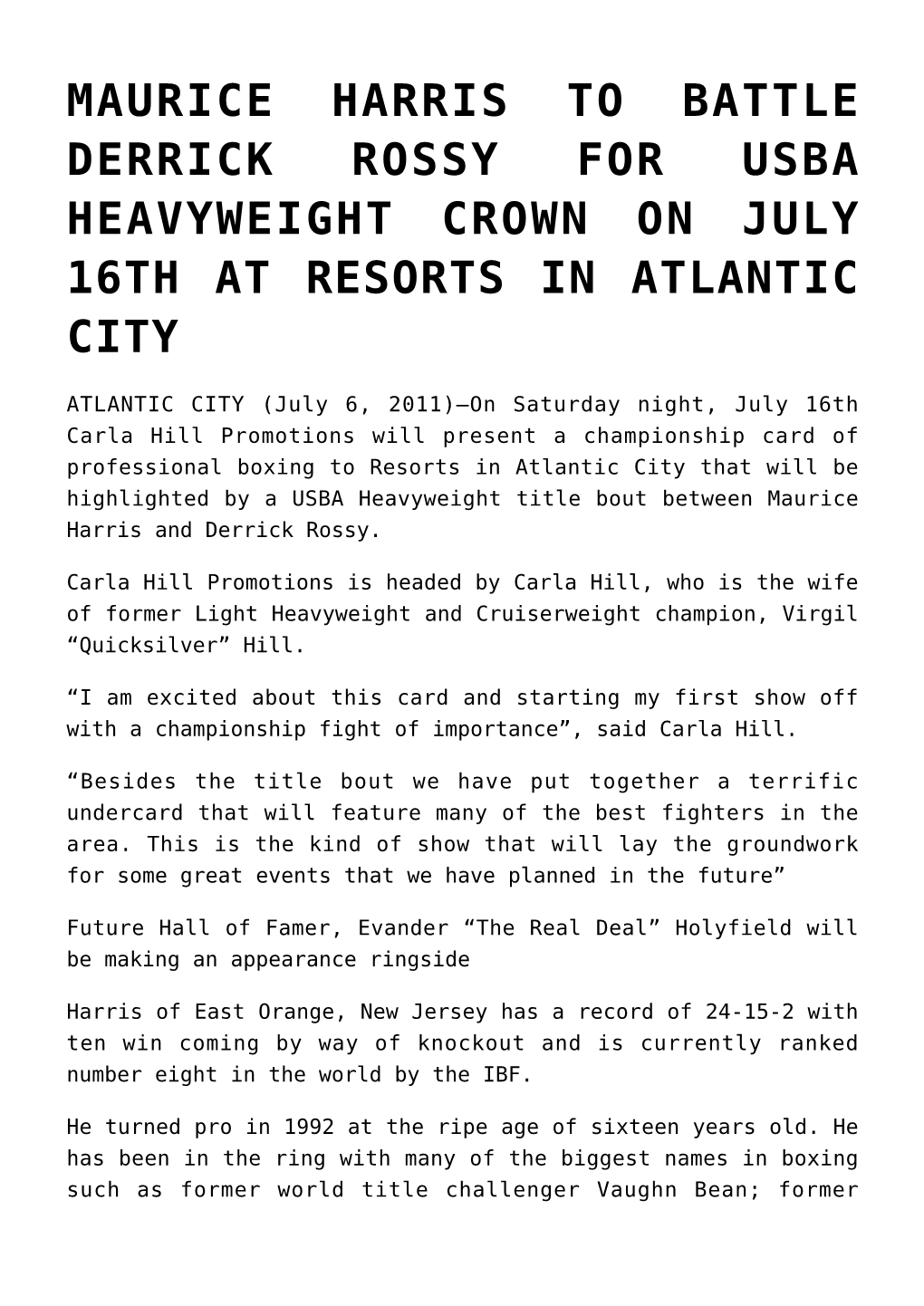 Maurice Harris to Battle Derrick Rossy for Usba Heavyweight Crown on July 16Th at Resorts in Atlantic City