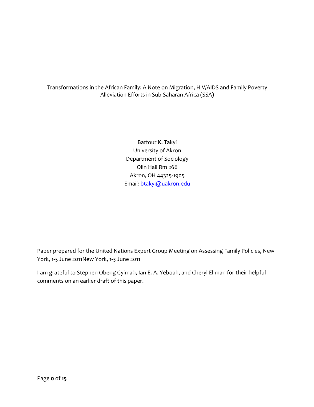 Transformations in the African Family: a Note on Migration, HIV/AIDS and Family Poverty Alleviation Efforts in Sub‐Saharan Africa (SSA)