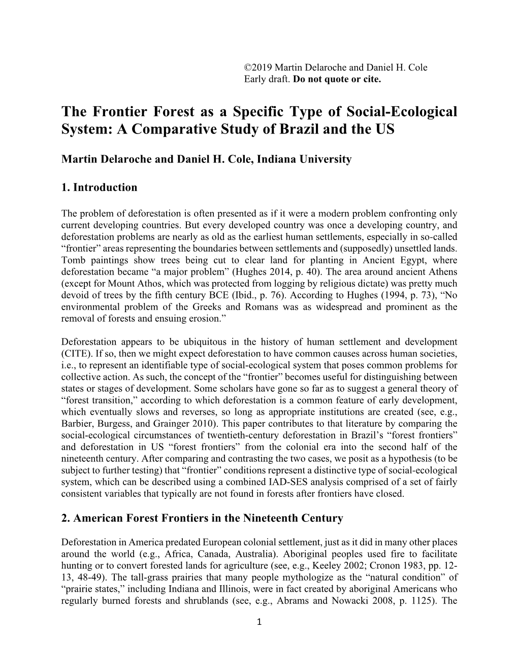 The Frontier Forest As a Specific Type of Social-Ecological System: a Comparative Study of Brazil and the US