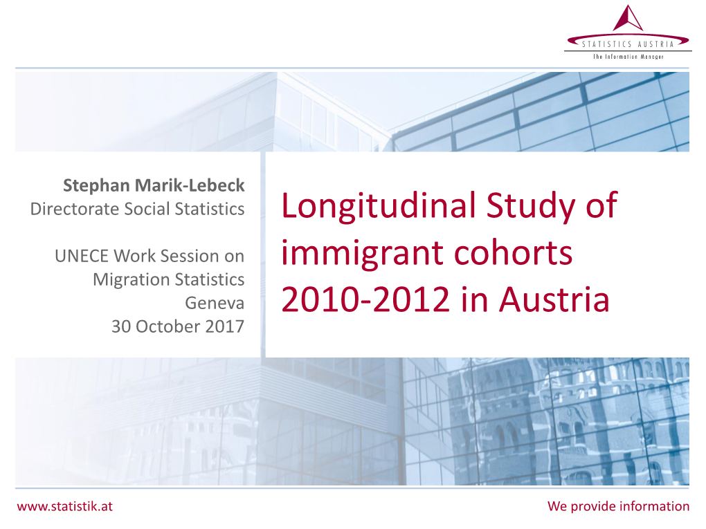 Longitudinal Study of Immigrant Cohorts 2010-2012 in Austria