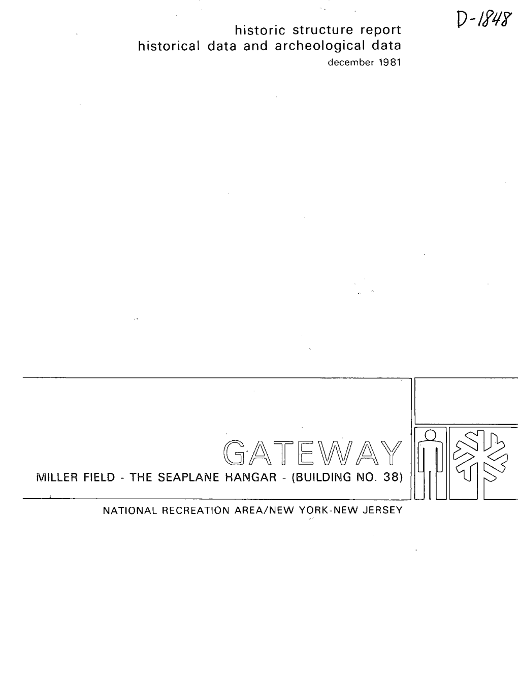 Historic Structure Report: Miller Field, the Seaplane Hangar