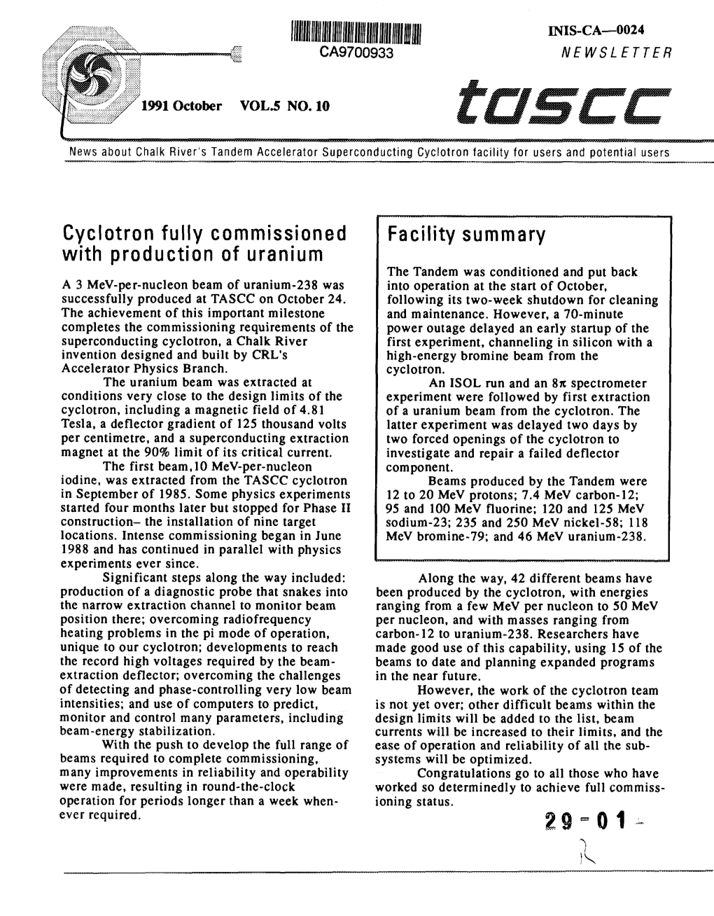 Cyclotron Fully Commissioned with Production of Uranium Facility Summary