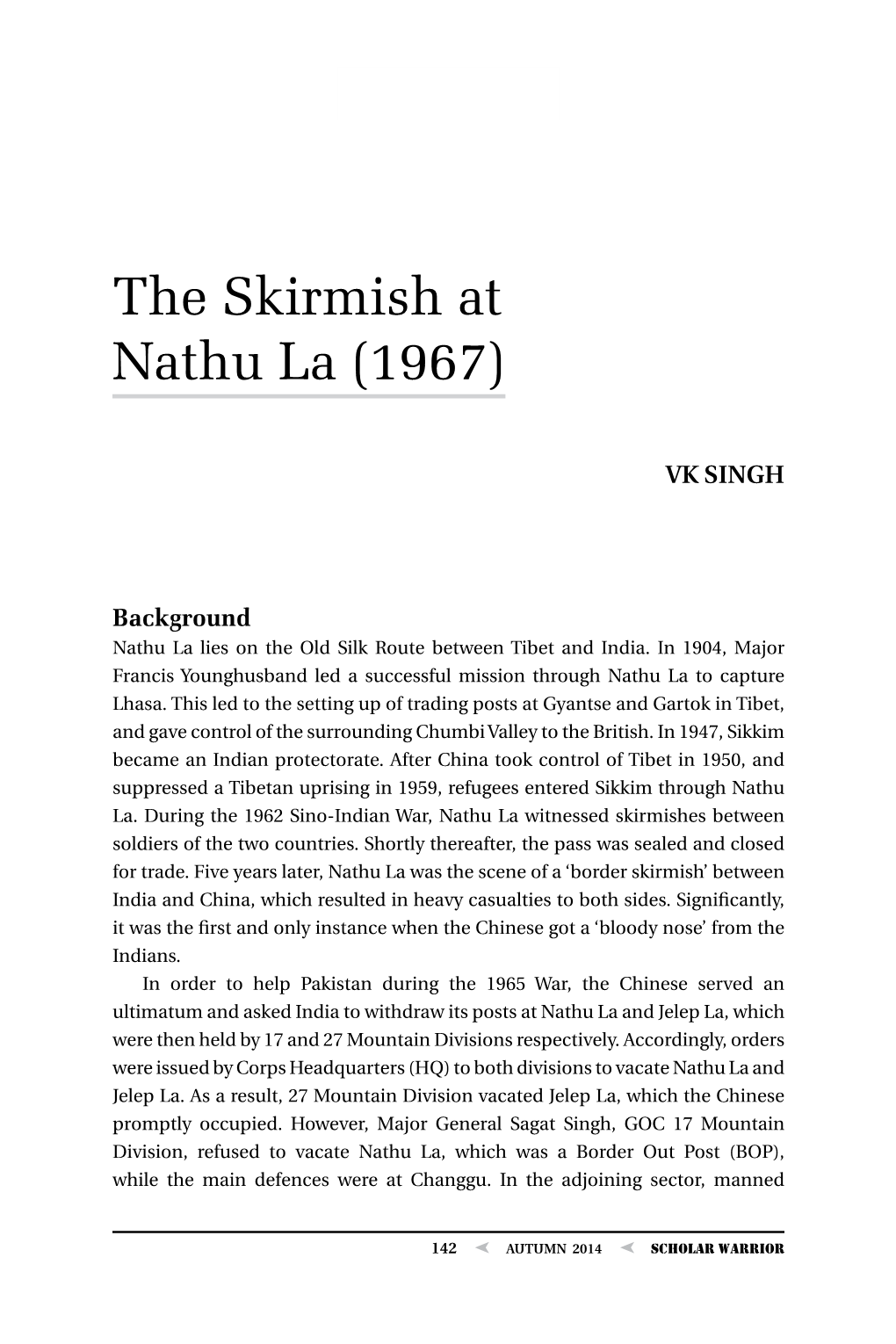 The Skirmish at Nathu La (1967), by V K Singh