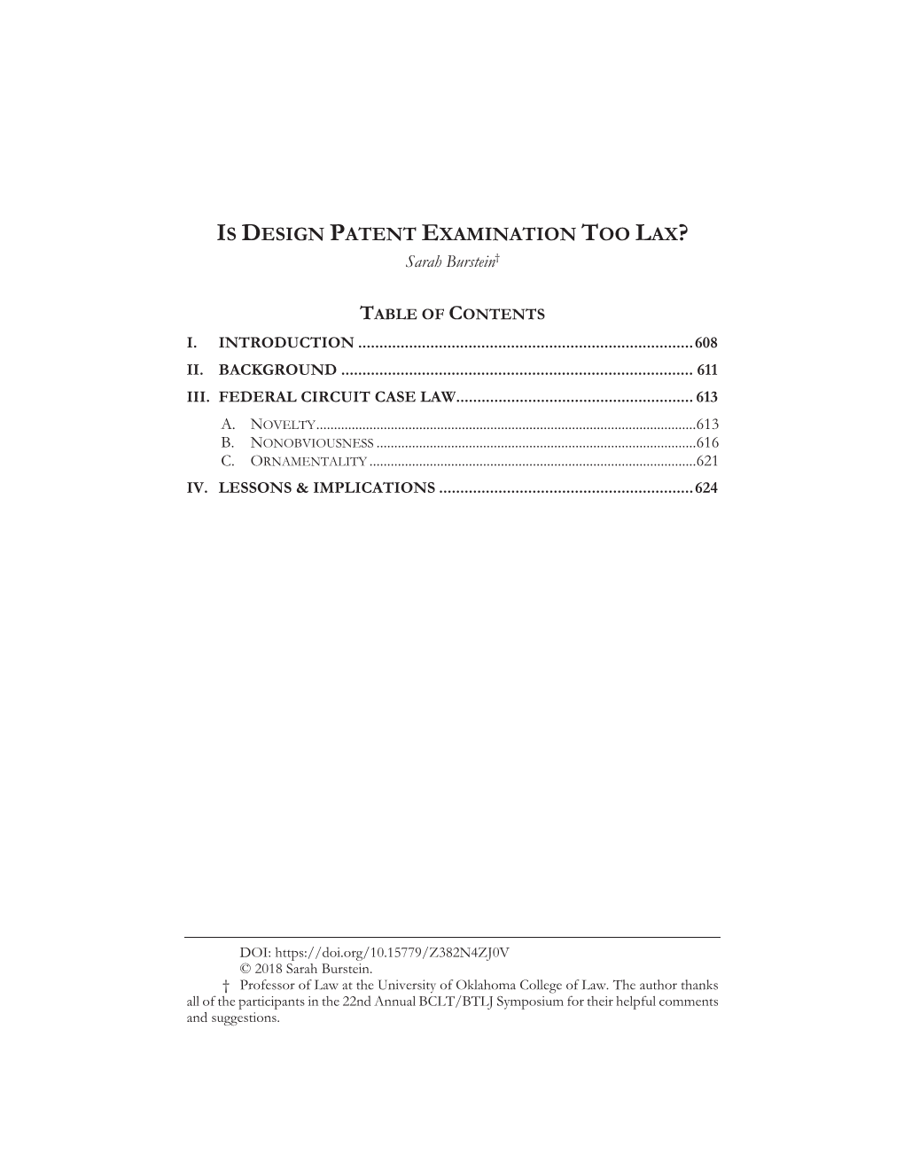 IS DESIGN PATENT EXAMINATION TOO LAX? Sarah Burstein†