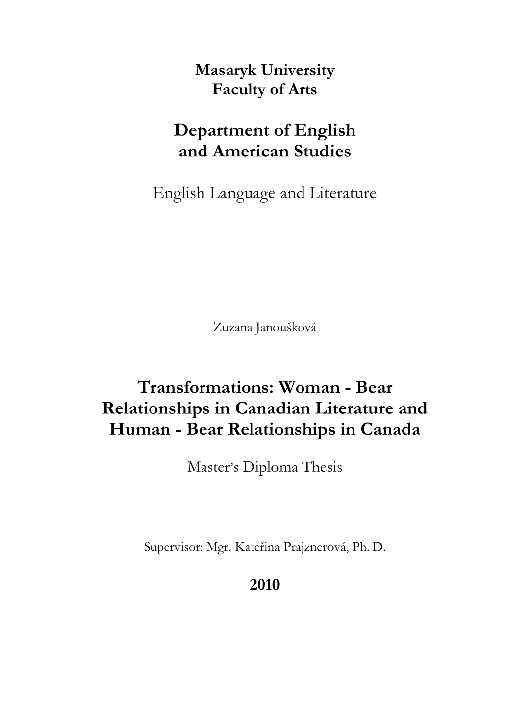 Woman - Bear Relationships in Canadian Literature and Human - Bear Relationships in Canada