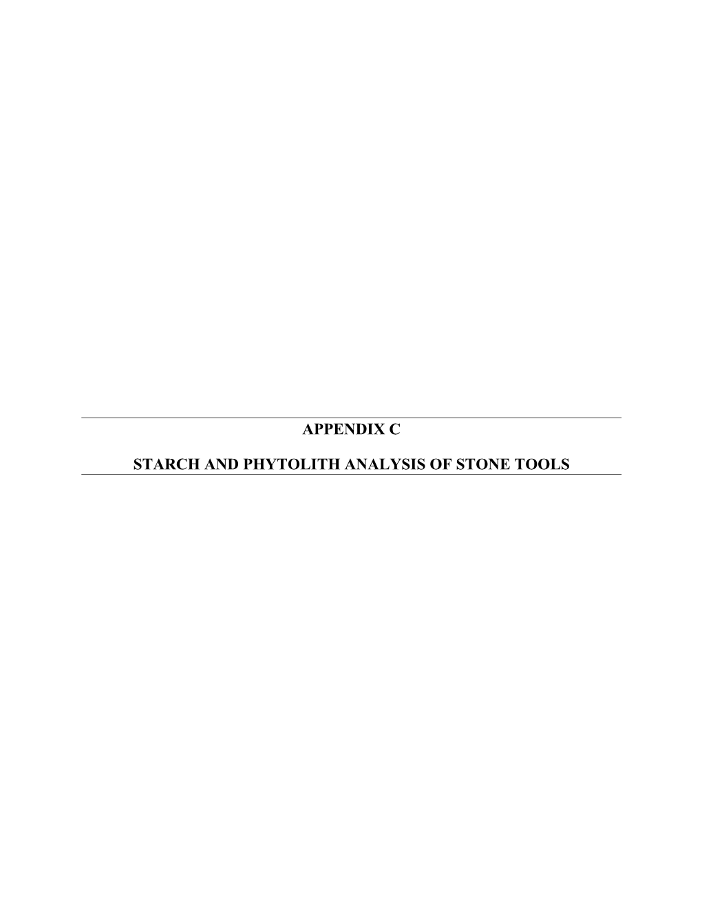 Appendix C Starch and Phytolith Analysis of Stone