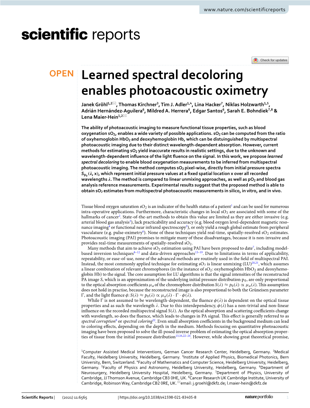 Learned Spectral Decoloring Enables Photoacoustic Oximetry Janek Gröhl1,2*, Thomas Kirchner3, Tim J