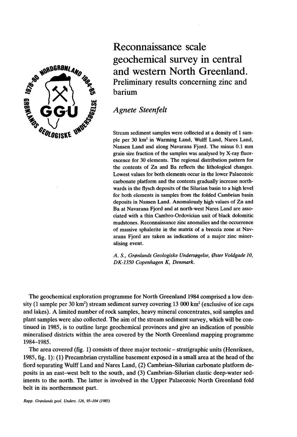 Reconnaissance Scale Geochemical Survey in Central and Western North Greenland