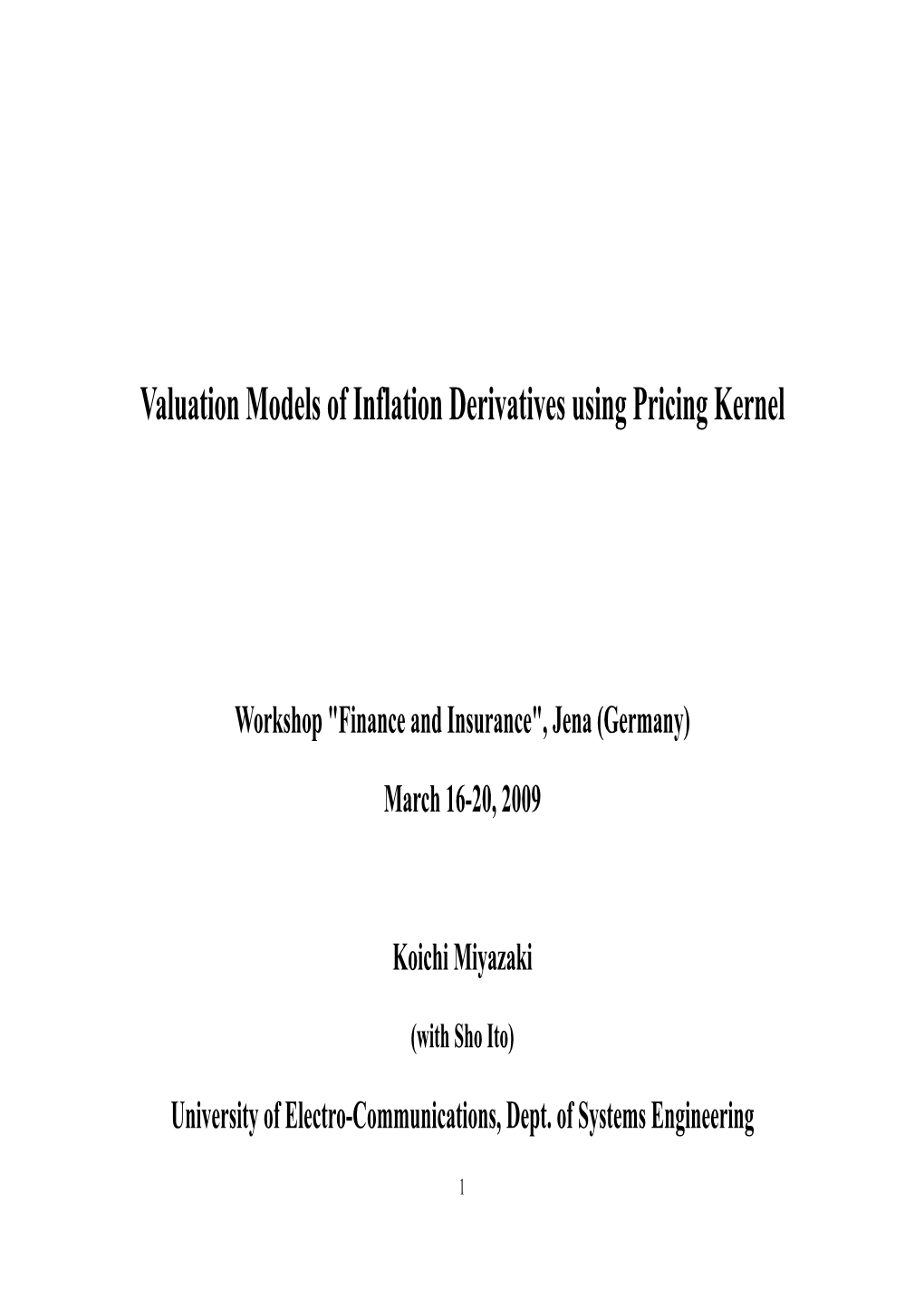 Valuation Models of Inflation Derivatives Using Pricing Kernel