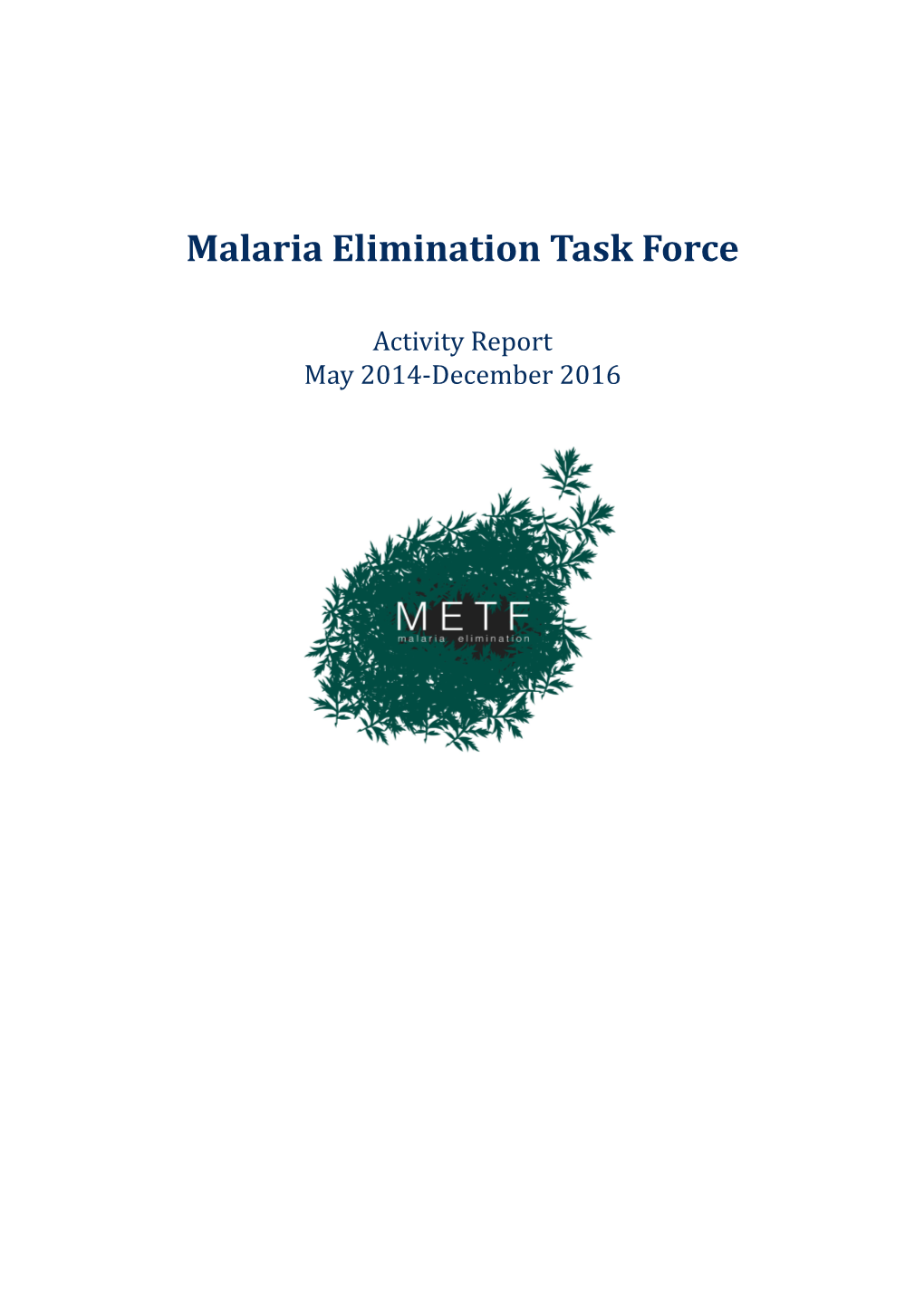 Malaria Elimination Task Force