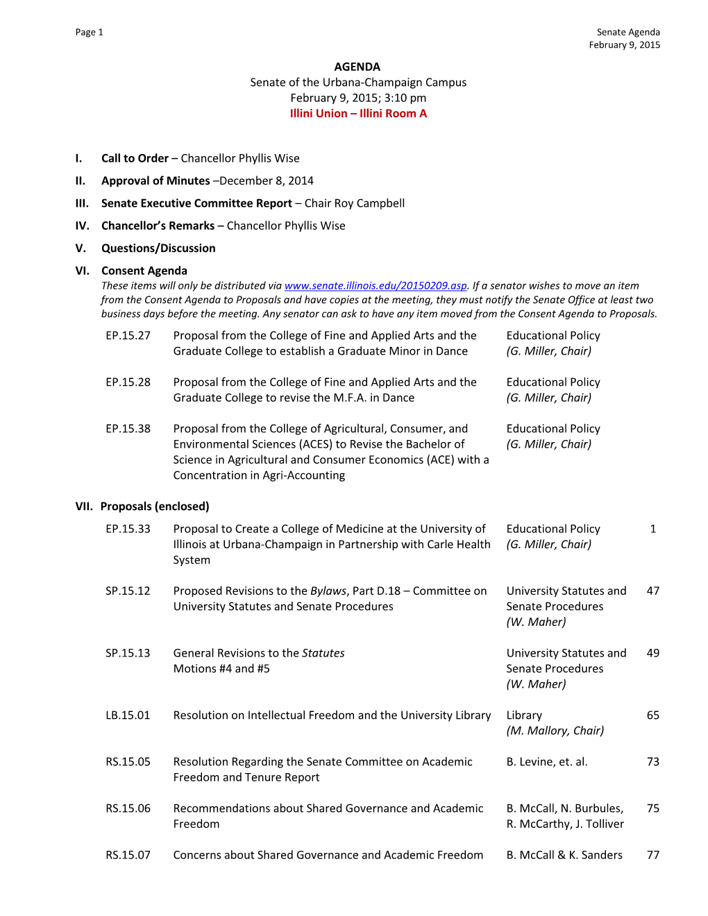 AGENDA Senate of the Urbana-Champaign Campus February 9, 2015; 3:10 Pm Illini Union – Illini Room A