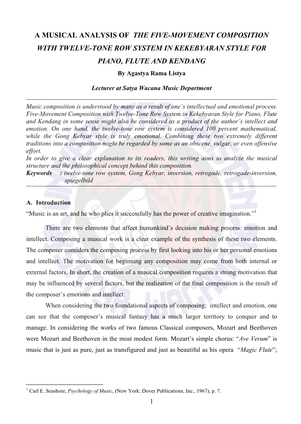 A MUSICAL ANALYSIS of the FIVE-MOVEMENT COMPOSITION with TWELVE-TONE ROW SYSTEM in KEKEBYARAN STYLE for PIANO, FLUTE and KENDANG by Agastya Rama Listya