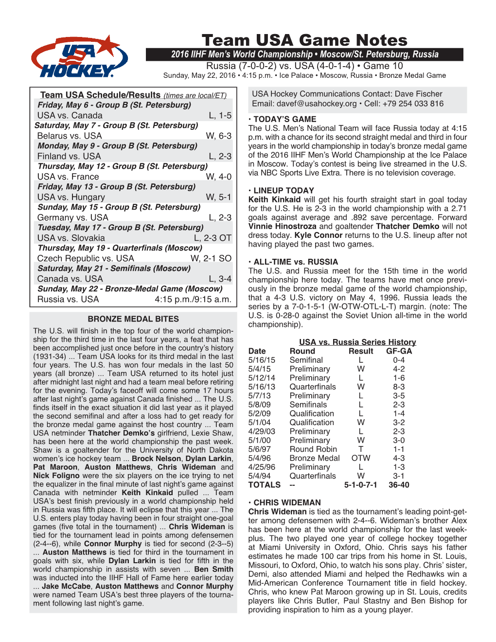 Game Notes Vs. Russia • Sunday, May 22, 2016 • 2016 IIHF Men’S World Championship • Page Two • the U.S
