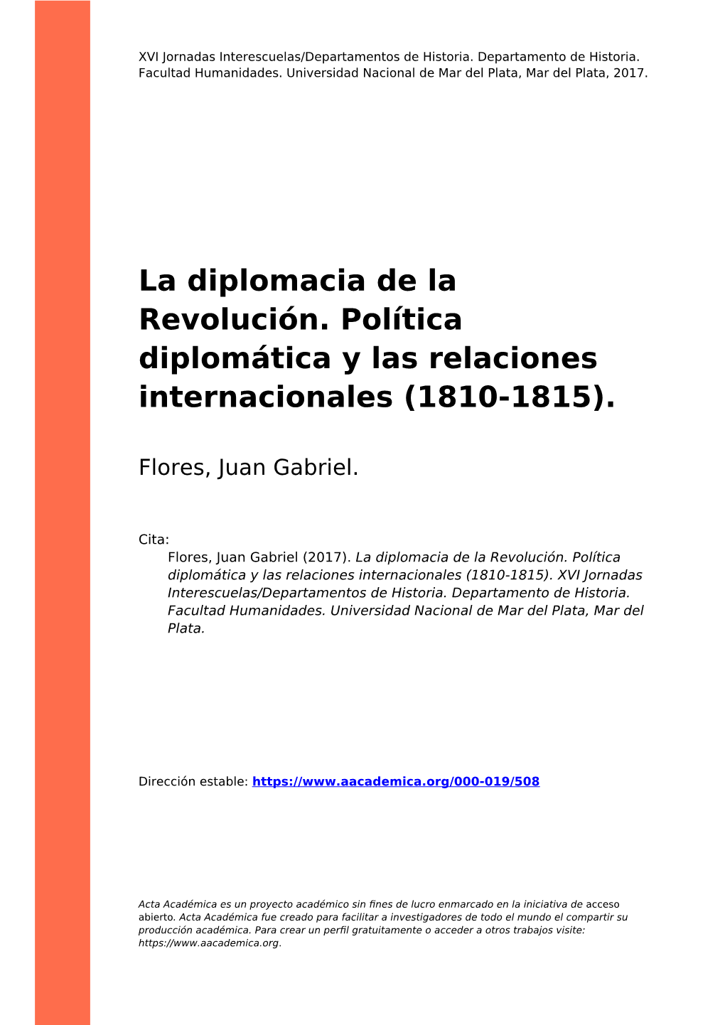 La Diplomacia De La Revolución. Política Diplomática Y Las Relaciones Internacionales (1810-1815)