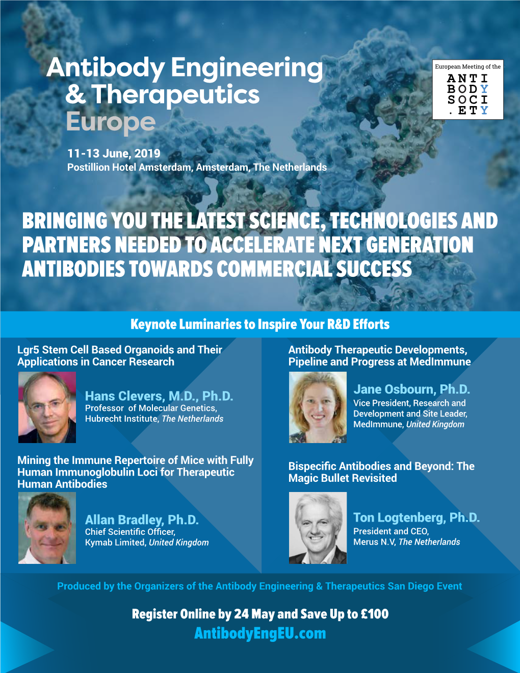 Bringing You the Latest Science, Technologies and Partners Needed to Accelerate Next Generation Antibodies Towards Commercial Success